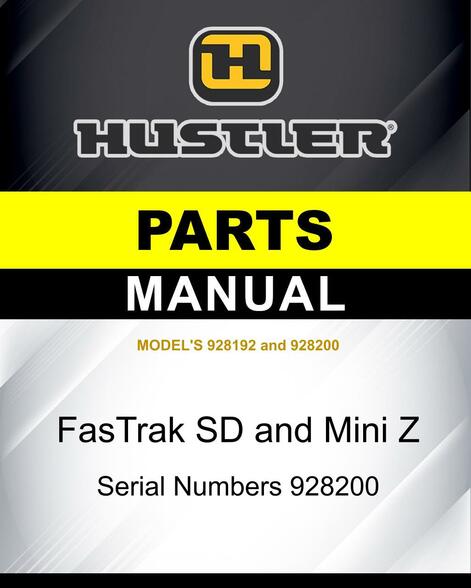 Hustler FasTrak SD and Mini Z SN 928200 parts manual | Hustler